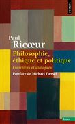 Philosophie, éthique et politique. Entretiens et dialogues