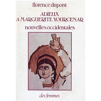 Adieux à Marguerite Yourcenar