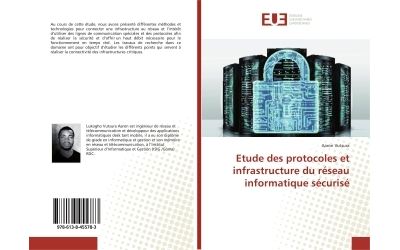 Etude des protocoles et infrastructure du reseau informatiqu
