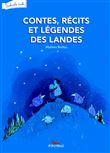 Contes, récits et légendes des landes