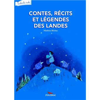 Contes, récits et légendes des landes