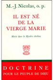 Il est né de la Vierge Marie