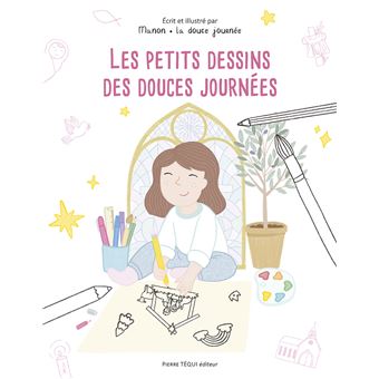 Les petits dessins des douces journées