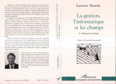 La gestion, l'informatique et le champs -  Hemidy Laurent - broché