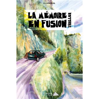 La memoire en fusion