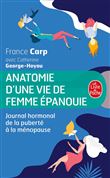 Anatomie d'une vie de femme épanouie