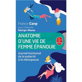 Anatomie d'une vie de femme épanouie