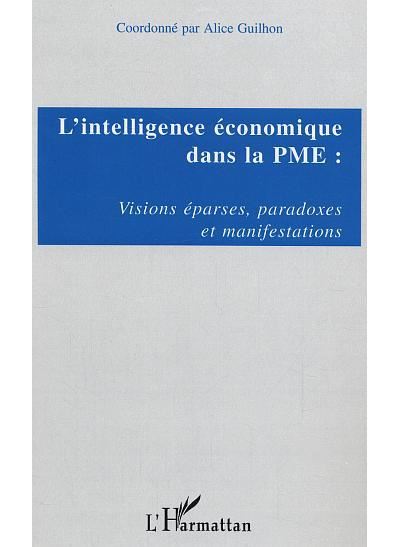 L'intelligence économique dans la PME - Alice Guilhon - broché