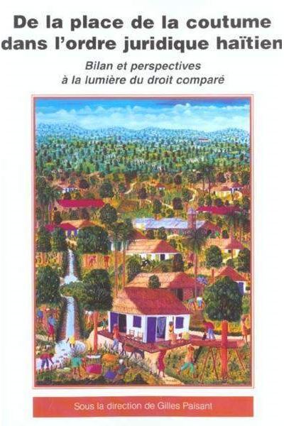 Place de la coutume dans l'ordre juridique haïtien