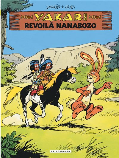 Yakari - Revoilà Nanabozo (version 2012)