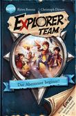 EXPLORER TEAM. DAS ABENTEUER BEGINNT!