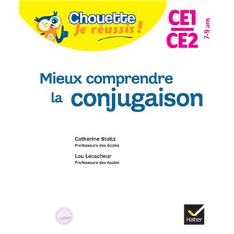 Mieux comprendre la conjugaison CE1/CE2 7-9 ans