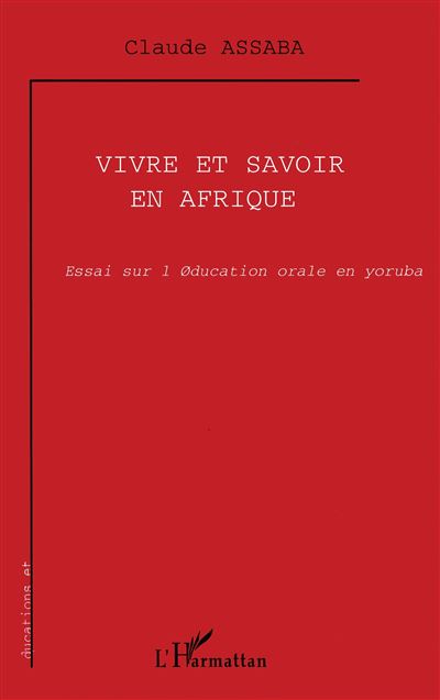 Vivre et savoir en afrique