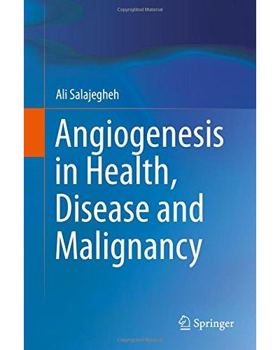 Angiogenesis in health, disease and malignancy
