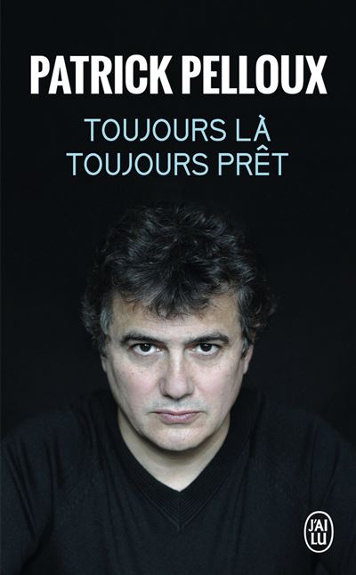 Toujours là, toujours prêt - Patrick Pelloux - Poche