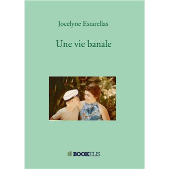 Une vie banale