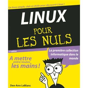 Poche Pour Les Nuls : Linux 7ED Pour les nuls
