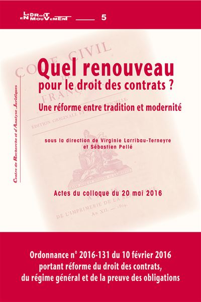 Quel renouveau pour le droit des contrats ?