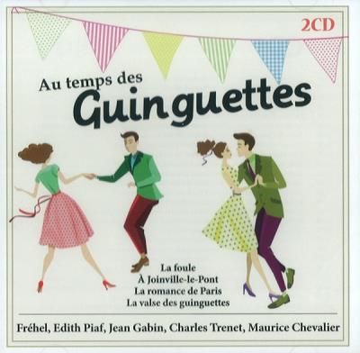 Au temps des Guinguettes