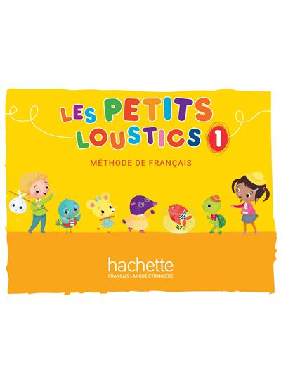 Les Petits Loustics 1 : Livre de l'élève