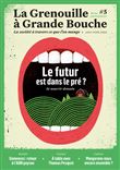 Le futur est dans le pré ?