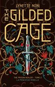 The Prison Healer - tome 2 - The Gilded Cage
