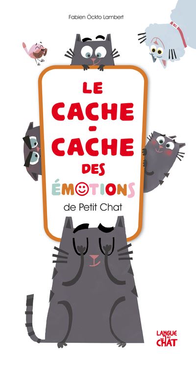Le Cache Cache Des Emotions De Petit Chat Cartonne Fabien Ockto Lambert Achat Livre Fnac