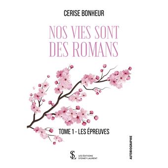 Nos vies sont des romans