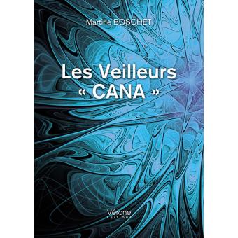 Les Veilleurs "CANA"