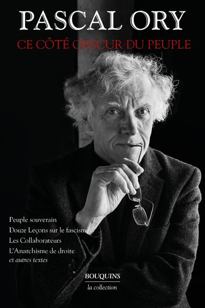 Ce Côté obscur du peuple - Lectures pour temps de catastrophe - Pascal Ory - broché