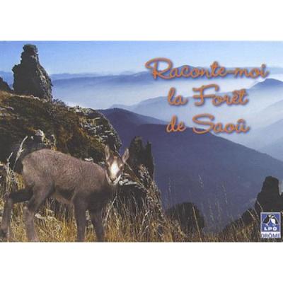 Raconte-moi la forêt de Saou