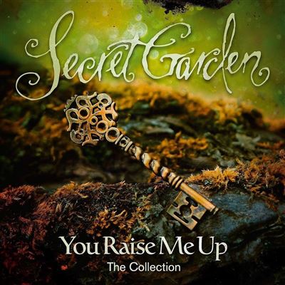 YOU RAISE ME UP - THE COLLECTION
