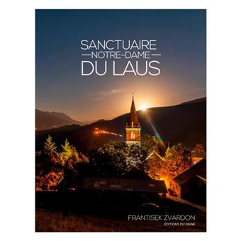 Notre-Dame Du Laus Et Ses Secrets