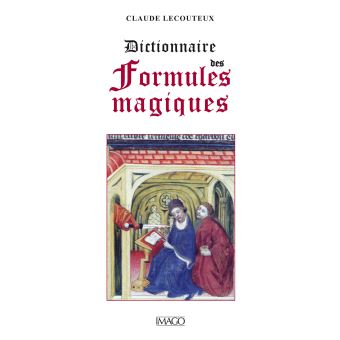Dictionnaire des formules magiques - 1