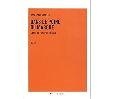 Dans le poing du marché - Jean-Paul Malrieu - broché