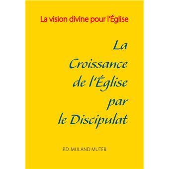 La croissance de l'Église par le discipulat
