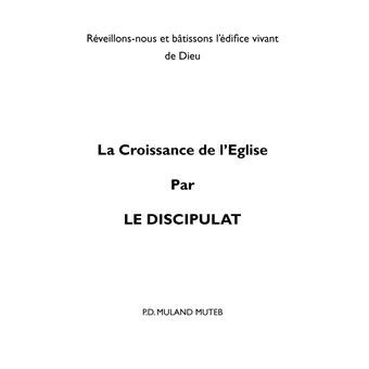 La croissance de l'Église par le discipulat