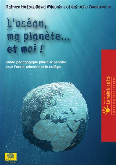L'océan, ma planète … et moi