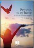 Femme, tu es bénie