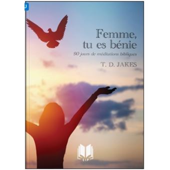 Femme, tu es bénie