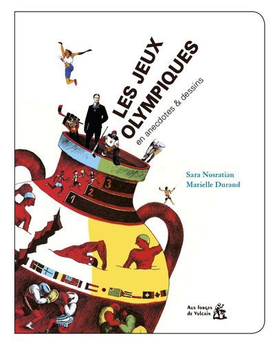 Les Jeux olympiques en anecdotes et dessins