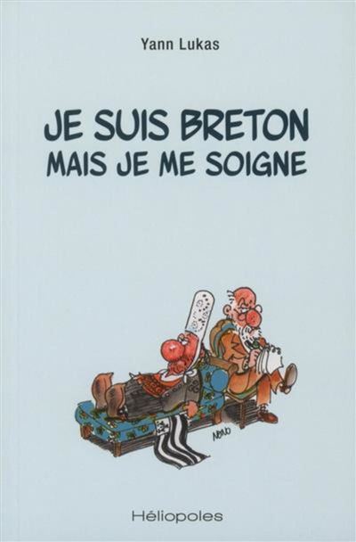 Je suis breton mais je me soigne