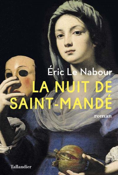 La nuit de saint-mandé - Eric Le Nabour - broché