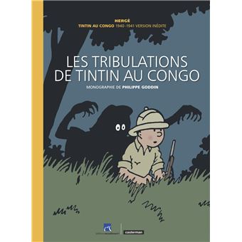 TintinLes tribulations de Tintin au Congo