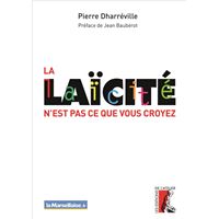La laïcité n'est pas ce que vous croyez