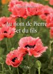 Au nom de Pierre et du fils
