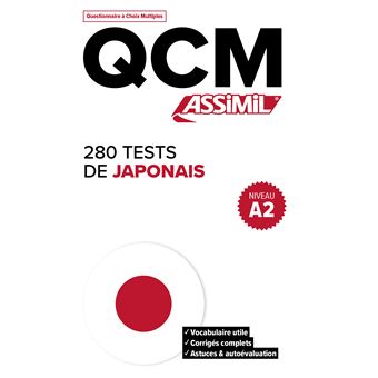 Qcm 270 tests japonais Niveau A2