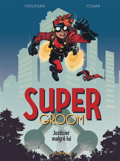 SuperGroom-Justicier-malgre-lui.jpg?042148