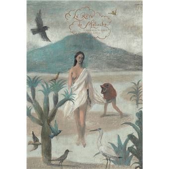 Rêve de Malinche (Le)