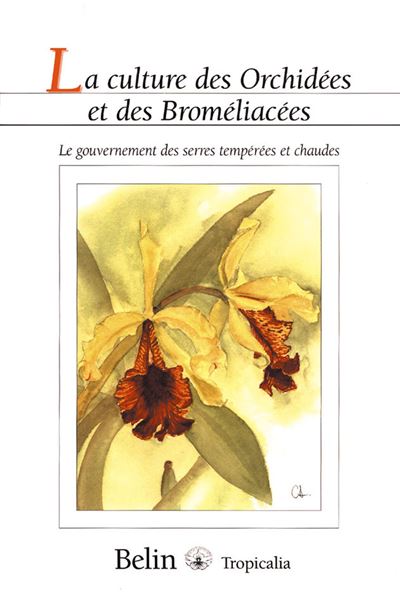 La culture des Orchidées et des Broméliacées - Jean Parisot - broché